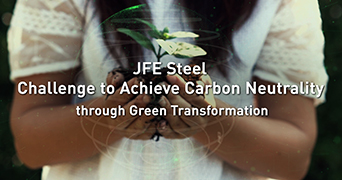 JFE Steel Challenge to Achieve Carbon Neutrality through Green Transformation