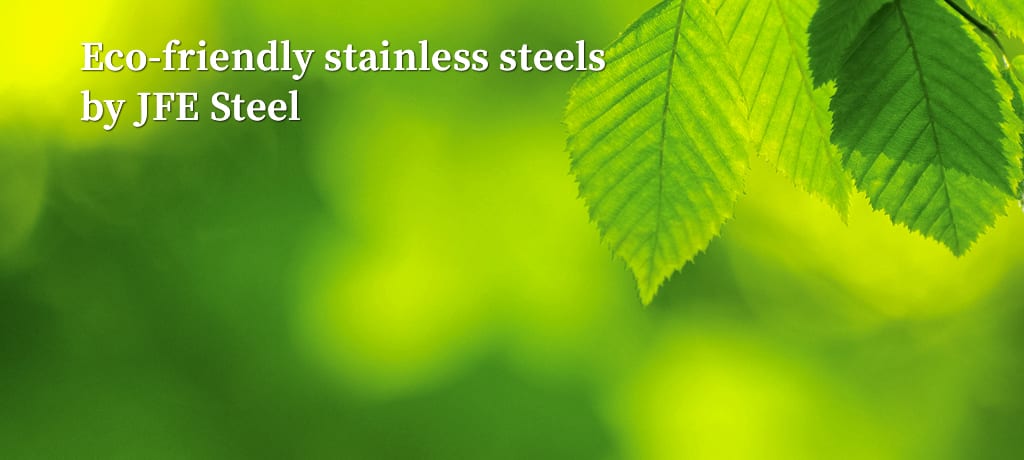 Eco-friendly stainless steel