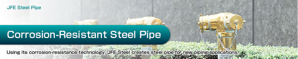 Corrosion-Resistant Steel Pipe